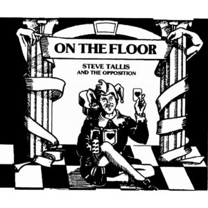 Steve Tallis And The Opposition – On The Floor